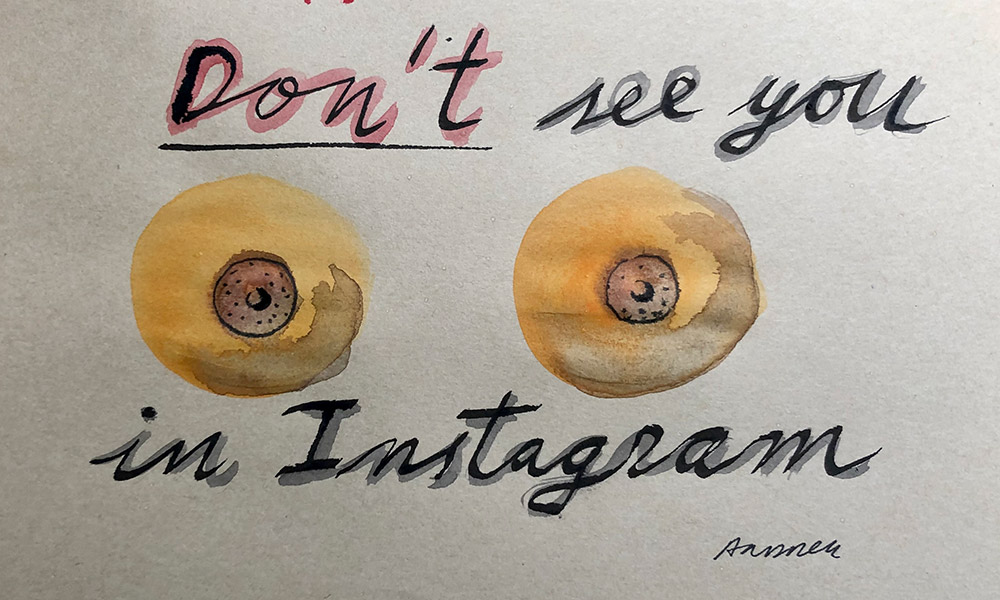 Don't see you in Instagram
